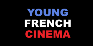 Young French Cinema