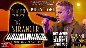 Billy Joel Tribute THE STRANGER -  TWO DATES!