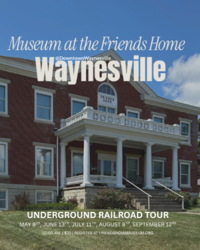 WAYNESVILLE UNDERGROUND RAILROAD TOUR