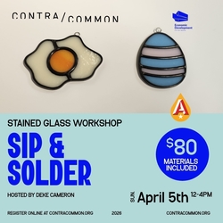 Sip + Solder Eggs:  Stained Glass Workshop hosted by Deke Cameron