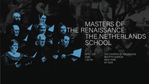 Masters of the Renaissance: The Netherlands School