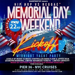 NYC FRIDAY MEMORIAL DAY WEEKEND KICKOFF HIP HOP VS. REGGAE® PARTY CRUISE