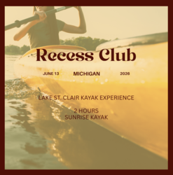 Recess Club: June 13th Lake St. Clair Sunrise Kayak