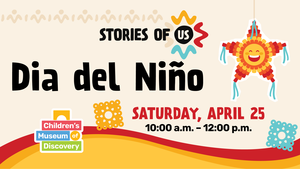 Stories of Us: Día del Niño