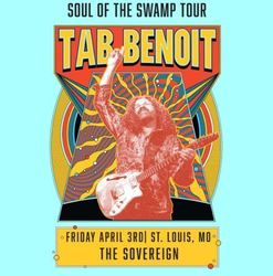 The Sovereign Welcomes 'Louisiana's Living Legend' Tab Benoit