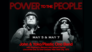POWER TO THE PEOPLE: John & Yoko Live in NYC