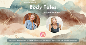 Body Tales® - Movement, Voice, and Personal Storytelling