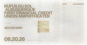 RÜFÜS DU SOL with Ben Böhmer