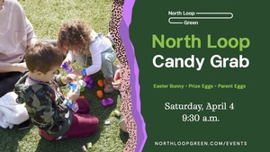 North Loop Candy Grab