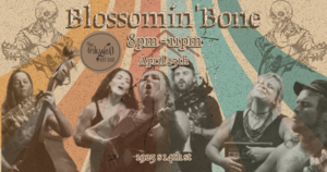 Blossomin' Bone - Free Event