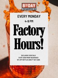 Factory Hours: Every Monday