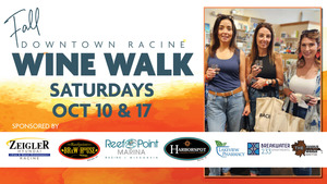 Downtown Racine Fall Wine Walks 2026