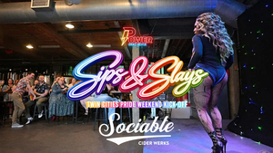 Sips & Slays: Pride Show | Sociable Cider Werks
