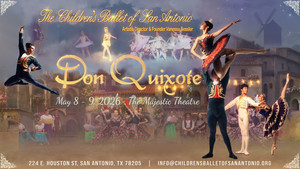 The Children’s Ballet of San Antonio Presents Don Quixote at The Majestic Theatre