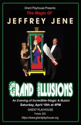 Grand Illusions  The Magic of Jeffrey Jene at The Ghent Playhouse