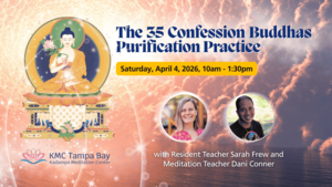 The 35 Confession Buddhas Purification Practice (Meditation Retreat)
