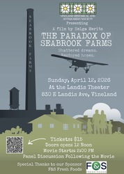 "The Paradox of Seabrook Farms" Movie Event @ The Landis Theater