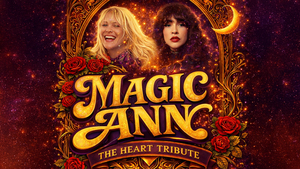 Magic Ann: The Heart Tribute
