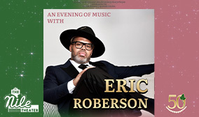 An Evening of Music with Eric Roberson
