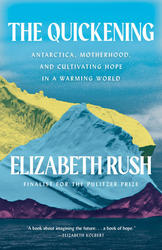 On Antarctica: Creation and Community at the Ends of the Earth. A Talk with Author Elizabeth Rush