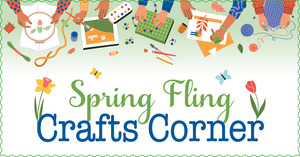 Get crafty at The Birches at Newtown’s Spring Fling Crafts Corner