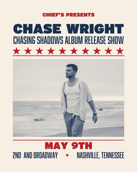 Chase Wright- Chasing Shadows Album Release Show