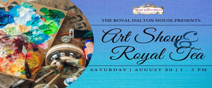 Art Show and Royal Tea