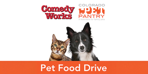 Comedy Works Pet Food Drive