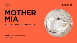 Momma Mia: Boozy Disco Brunch