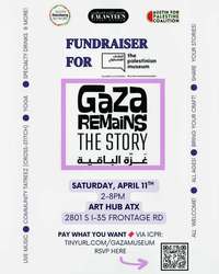 Gaza Remains The Story: Community Fundraiser and Festival