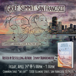 San Francisco Grief Summit | An Evening of Conversation, Healing & Community