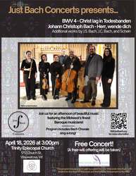 Just Bach Concerts, free concert, Saturday, April 18, 3:00 p.m., Trinity Episcopal Church, Wauwatosa