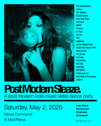 Post Modern Sleaze: A post-modern indie sleaze video dance party