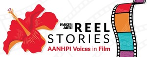 Reel Stories: AANHPI Voices in Film