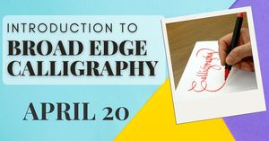 Intro. to Broad Edge Calligraphy