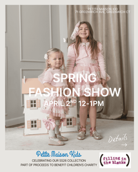Spring Fashion Show at Petite Maison Kids