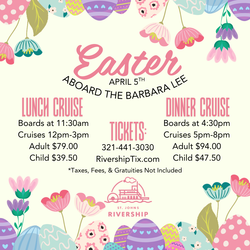 Easter Dinner Cruise Aboard the Barbara-Lee Rivership with St Johns Rivership Co