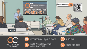 Estate Planning 101 Workshop | 4/8/2026 | Irvine, CA