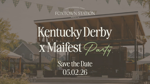 Kentucky Derby x Maifest Celebration at Foxtown Station