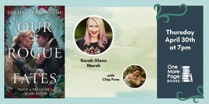 Author Sarah Glenn Marsh Celebrates OUR ROGUE FATES