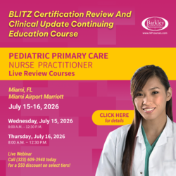 Live Review: Pediatric Primary Care Nurse Practitioner BLITZ Certification Review and Clinical Updat