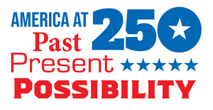 America at 250: Past, Present, & Possibility