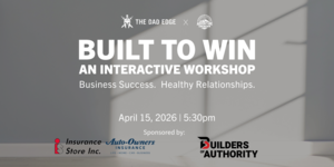 Built to Win: Business Success and Healthy Relationships.
