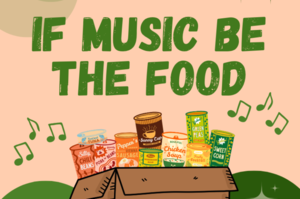 If Music Be the Food