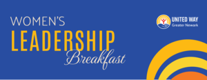 Women's Leadership Breakfast Presented by United Way of Greater Newark