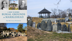 Revolutionary War Heroes in the Burial Grounds of Marblehead