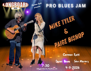 Mike Tyler & Paige Bishop @ the Pro Blues Jam - April 9th, Longboard Bar & Venue Pacifica