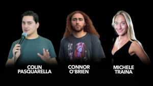 Michele Traina, Colin Pasquarella, Connor O'Brien
