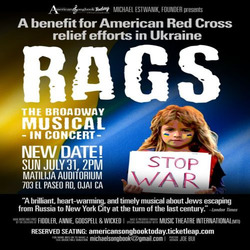 Ojai's Only Ukraine Benefit - RAGS Broadway Musical in Concert