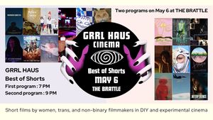 GRRL HAUS CINEMA - Best of Shorts